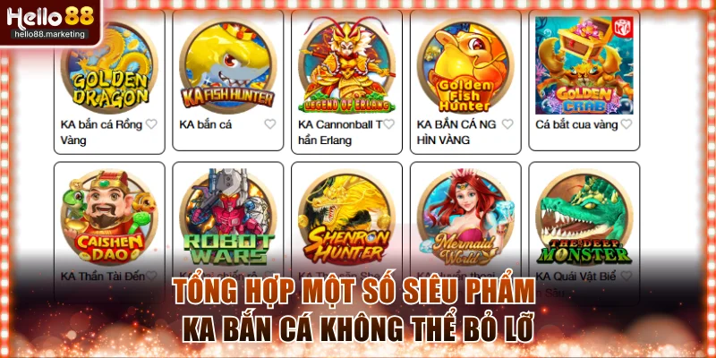 Tổng hợp một số siêu phẩm KA bắn cá không thể bỏ lỡ
